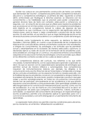 Alfabetización académica
Breviario 3. Serie: Prácticas de Alfabetización en la UNA 15
En primera instancia, podemos referi...