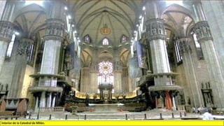 Interior de la Catedral de Milán.
 