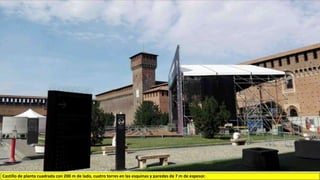 Castillo de planta cuadrada con 200 m de lado, cuatro torres en las esquinas y paredes de 7 m de espesor.
 