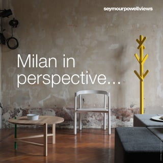 © Karimoku New Standard
perspective...
Milan in
 