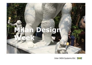 Milan Designg
WeekWeek
1414 19 Ap il 2015 Mil n It l19 Ap il 2015 Mil n It l1414--19 April 2015 Milan, Italy19 April 2015 Milan, Italy
 