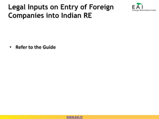 Legal Inputs on Entry of Foreign Companies into Indian RERefer to the Guidewww.eai.in