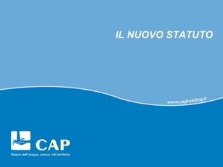 IL NUOVO STATUTO
 