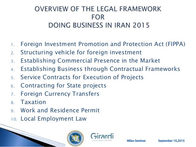 Overview Of The Legal Framework For Doing Business In Iran To Be Pres