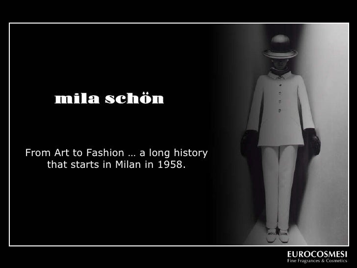From Art to Fashion … a long history that starts in Milan in 1958.