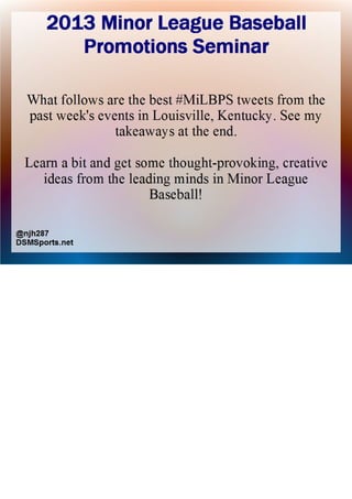 2013 Minor League Baseball (MiLB) Promotions Seminar