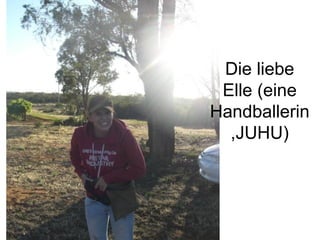 Die liebe Elle (eine Handballerin,JUHU) 
