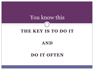 Empowering Yourself as an Advocate Create your message