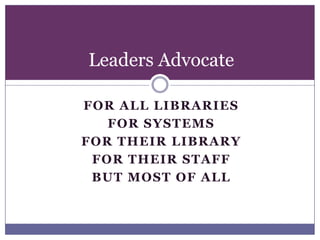 Prepare to Meet a Powerbroker	Make appointmentDefine meeting goalsHave a lead spokespersonDetermine the messageHave data that supports your messagePrepare information packet