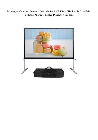 Mileagea Outdoor Screen 100-inch 16:9 4K Ultra HD Ready Portable
Foldable Movie Theater Projector Screens
 