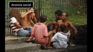 Anomia social
 