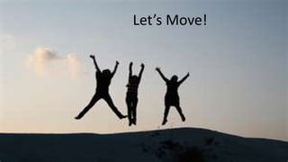 Let’s Move! 