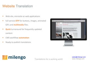 Web site, microsite or web applications full-service  DTP   for buttons, images, animated GIFs and  multimedia  files. Quick  turnaround for frequently updated content  CMS workflow  automation  Ready to publish translations Website   Translation 
