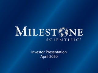 Investor Presentation
April 2020
1
 
