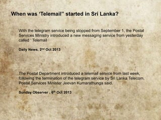 Telemail Data Milestones in the History of the Philately in Sri Lanka.ppt