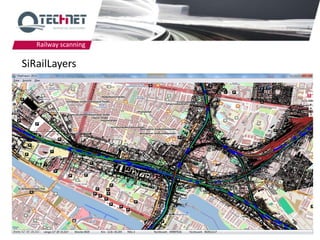 Railway scanning

SiRailLayers




                      37
 