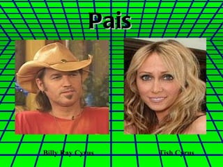Pais Billy Ray Cyrus  Tish Cyrus 