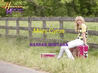 MileyCyrus Hannah Montana 