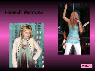 Hannah Montana Voltar 