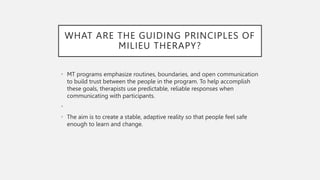 Milieu Therapy.pptx