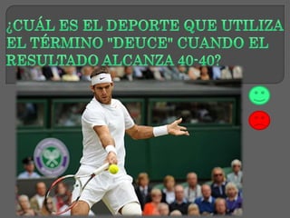 a) Tenis
b) Golf
c) Rugby
d) Hockey
 