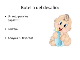 Botella del desafío:Un reto para los papás!!!!!Podrán?Apoya a tu favorito! 