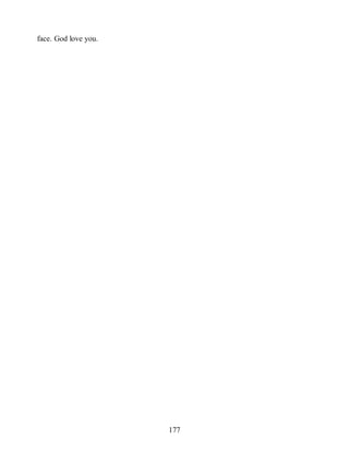 face. God love you.
177
 