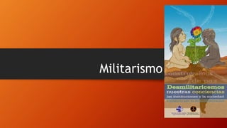 Militarismo
 