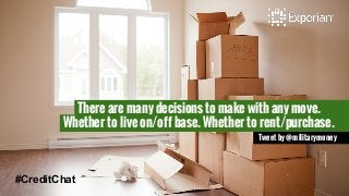 There are many decisions to make with any move.
Whether to live on/off base. Whether to rent/purchase.
Tweet by @militarymoney
#CreditChat
 