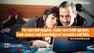 have access and knowledge of accounts and bills.
#CreditChat
For married couples, make sure both spouses
Tweet by @militarysaves
 