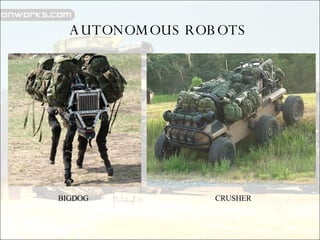 BIGDOG CRUSHER AUTONOMOUS ROBOTS  