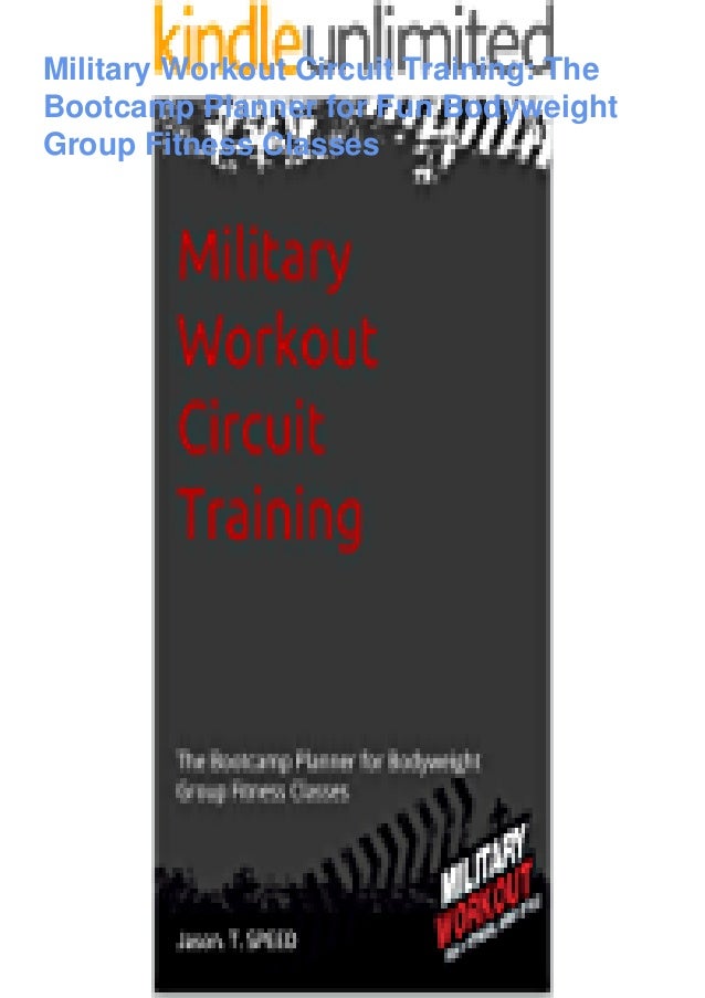 Kindle Online Pdf Military Workout Circuit Training The Bootcamp
