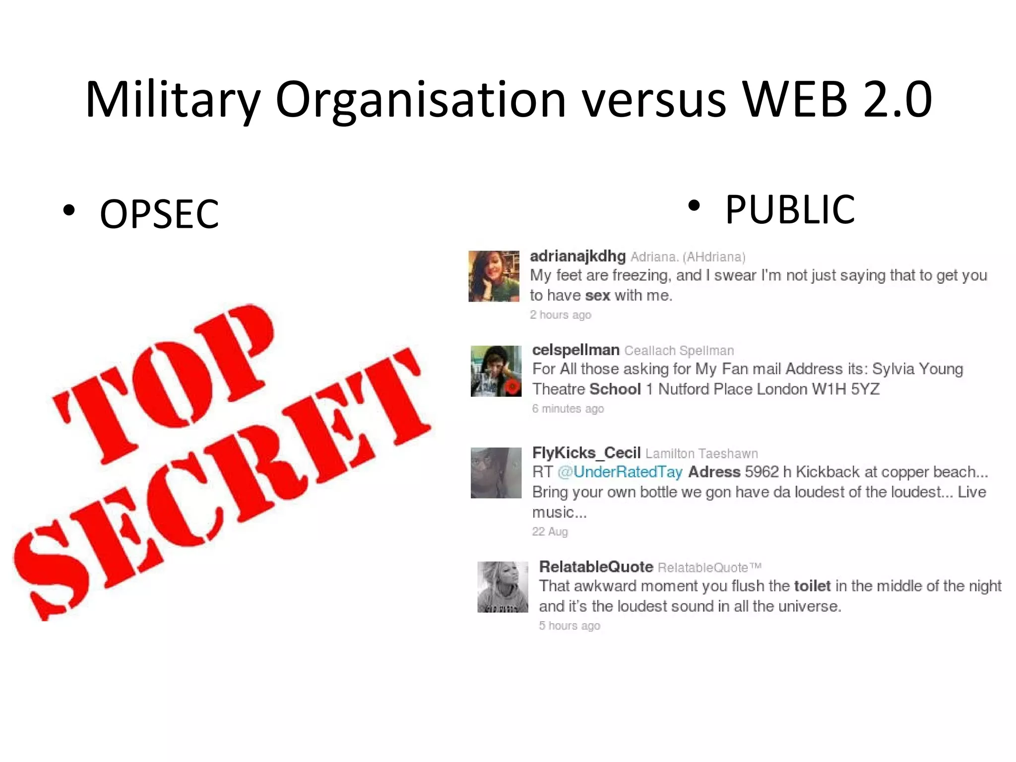 OPSEC Military Organisation versus WEB 2.0 PUBLIC