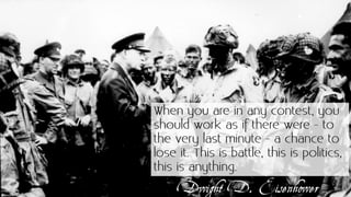 Dwight D. Eisenhower  