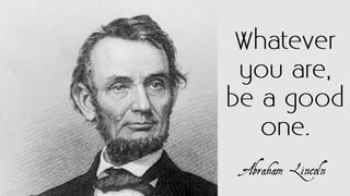 Abraham Lincoln  