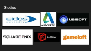 Studios
 