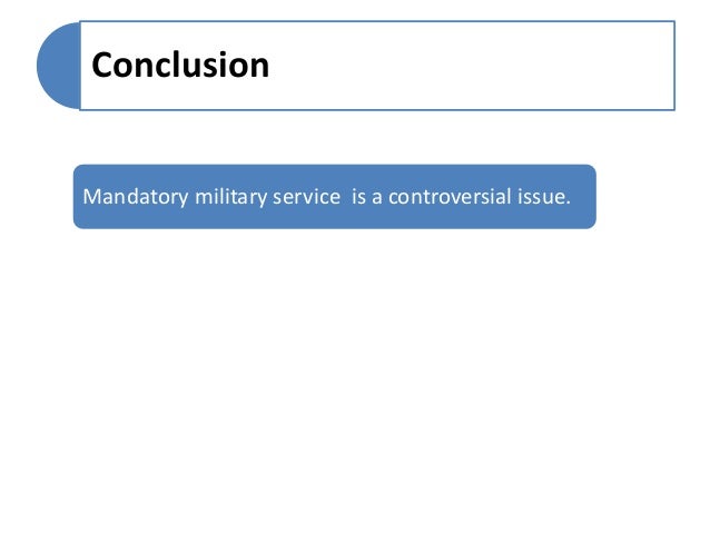 Why The Mandatory Military Service Is Important: [Essay Example], words GradesFixer