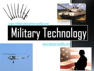 www.militaryeducation.weebly.com




                          www.oacore.weebly.com
 
