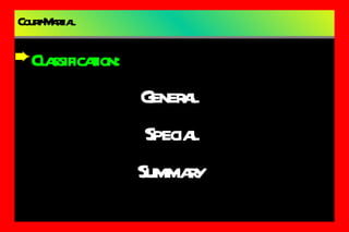 Court-Martial Classification: General  Special Summary 