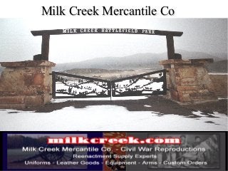 Milk Creek Mercantile CoMilk Creek Mercantile Co
 