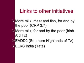 Introducing the MilkIT project: Enhancing dairy-based livelihoods in India and Tanzania through feed innovation and value chain development approaches 