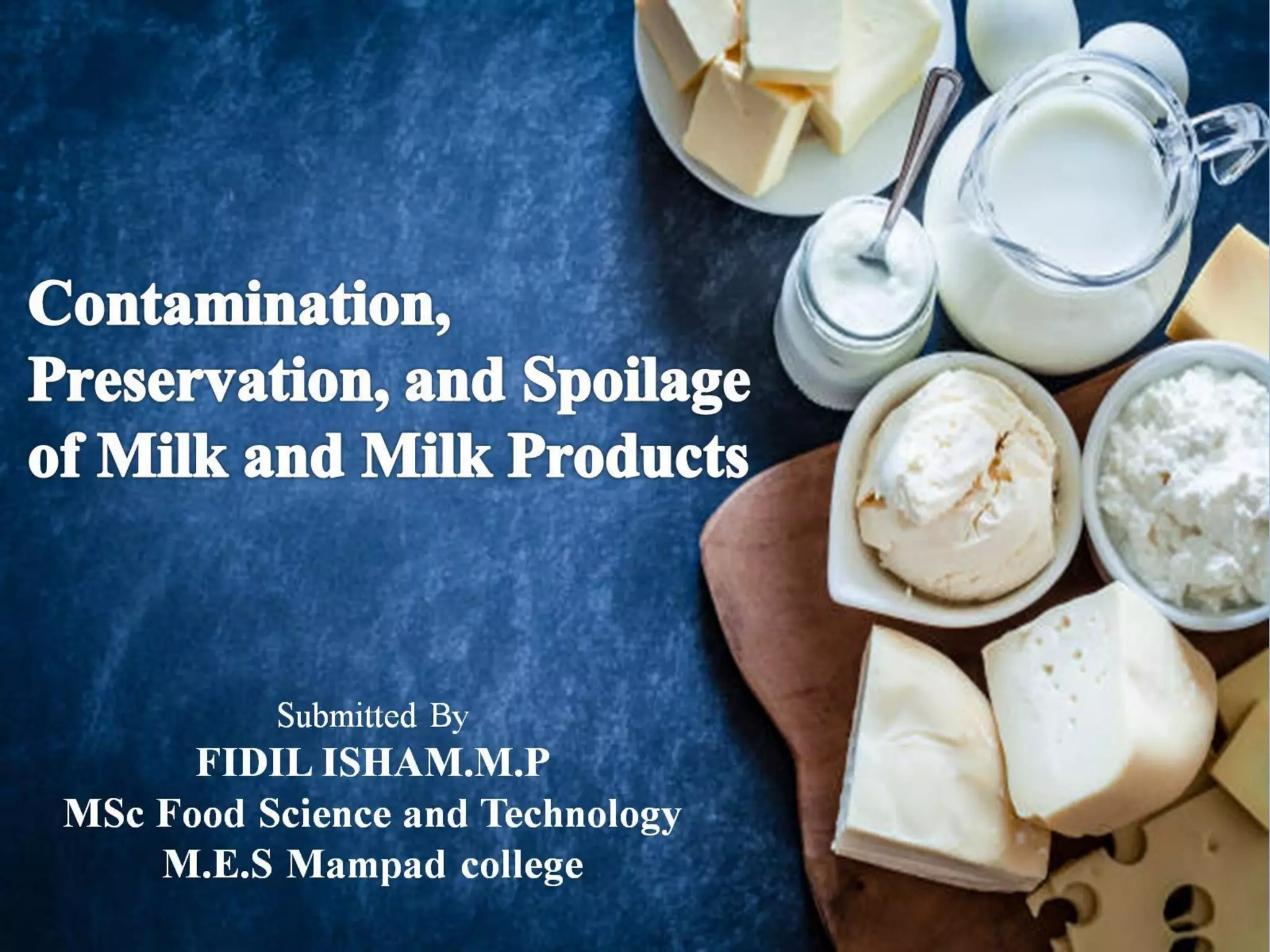 Contamination, Preservation and Spoilage of Milk and Milk Products | PDF