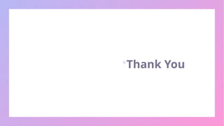 Thank You
 
