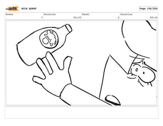 Scene
1
Duration
03:10
Panel
2
Duration
00:16
MILK QUEST Page 156/204
 