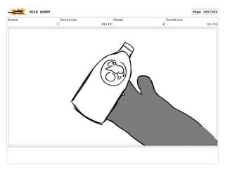 Scene
1
Duration
06:18
Panel
4
Duration
01:02
MILK QUEST Page 165/204
 