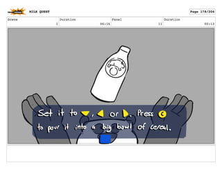 Scene
1
Duration
06:16
Panel
11
Duration
00:13
MILK QUEST Page 178/204
 