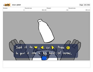 Scene
1
Duration
06:16
Panel
14
Duration
00:12
MILK QUEST Page 181/204
 