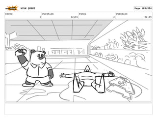 Scene
1
Duration
12:01
Panel
2
Duration
02:05
MILK QUEST Page 183/204
 