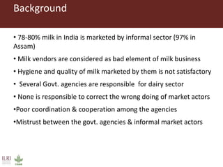 Health risk in informal milk value chain: Needs of a people-centric collective and integrated approach to address it