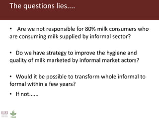 Health risk in informal milk value chain: Needs of a people-centric collective and integrated approach to address it